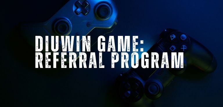Diuwin Game Referral Program: Earn More with Invite & Win